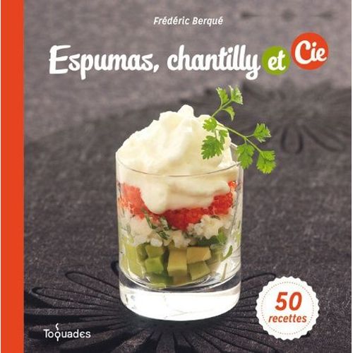 Espumas, Chantilly Et Cie