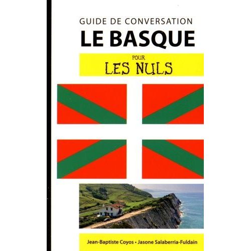Le Basque Pour Les Nuls - Guide De Conversation