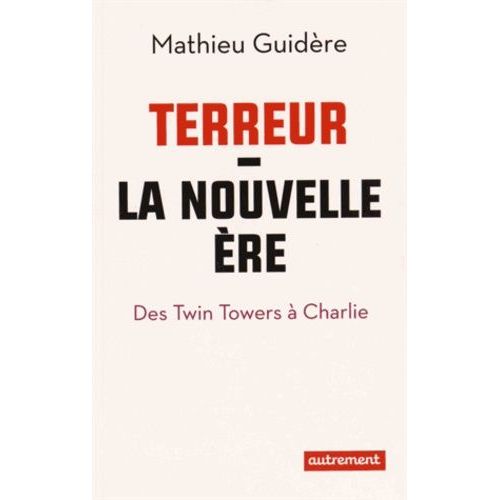 Terreur - La Nouvelle Ère