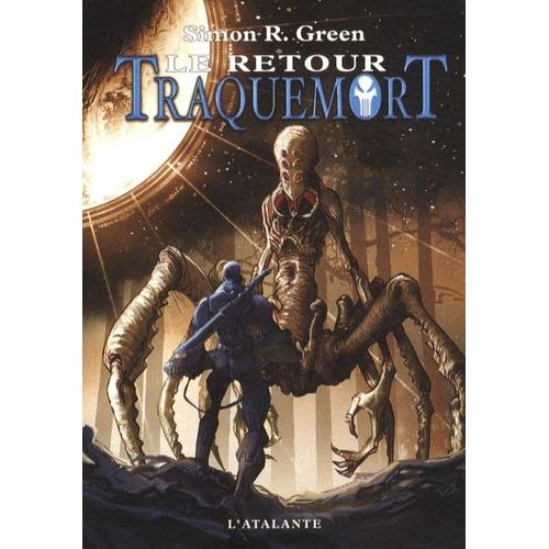 Traquemort - Tome 7 - Le Retour