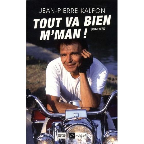 Tout Va Bien, M'man ! - Souvenirs Rock'n'rôles
