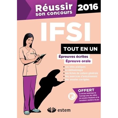 Réussir Son Concours Ifsi 2016 - Tout En Un