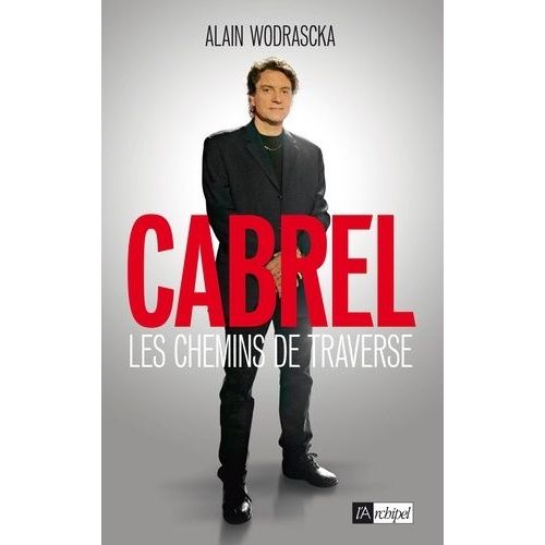 Cabrel - Les Chemins De Traverse