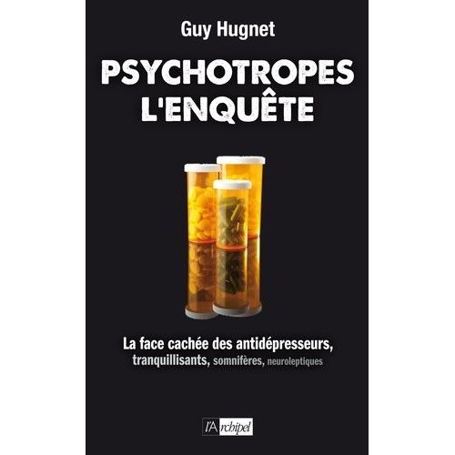 Psychotropes : L'enquête
