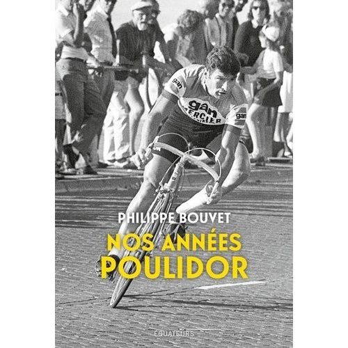 Nos Années Poulidor
