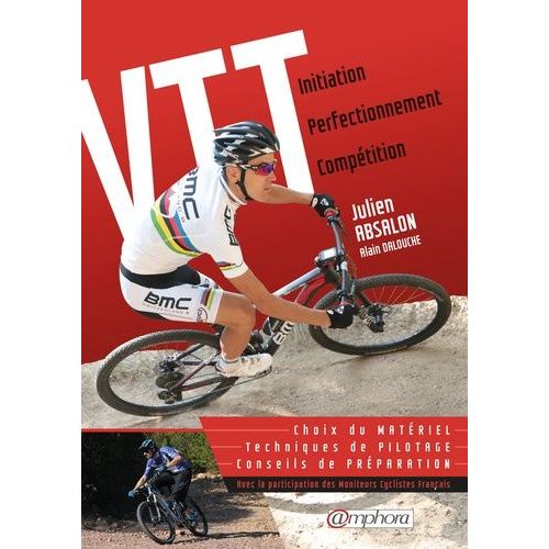 Vtt - Initiation, Perfectionnement, Compétition