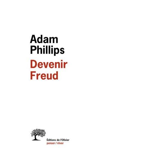 Devenir Freud - Biographie D'un Déplacement