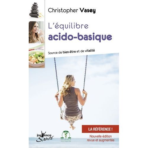 L'équilibre Acido-Basique - Source De Bien-Être Et De Vitalité