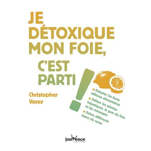 Je Détoxique Mon Foie C'est Parti !