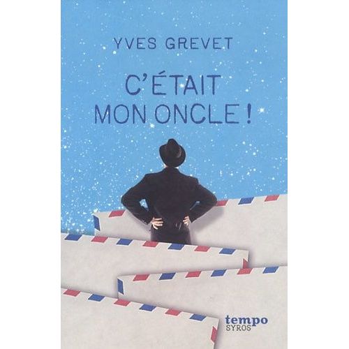 C'etait Mon Oncle !