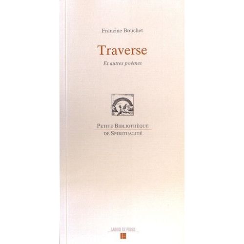 Traverse - Et Autres Poèmes