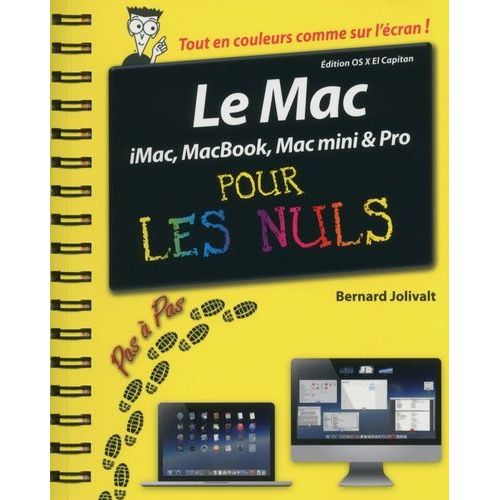 Le Mac, Imac, Macbook, Mac Mini & Pro Pour Les Nuls  Edition Os X El Capitan
