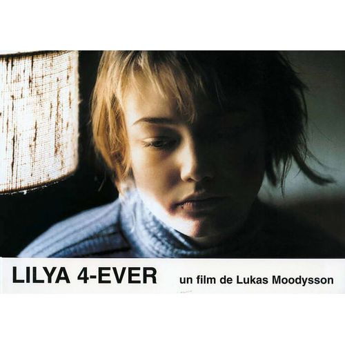 Lilya 4-Ever (Lilja 4-Ever) : Jeu De 5 Photos D'Exploitation Cinématographique - Format 21x29,5 Cm - De Lukas Moodysson Avec Oksana Akinshina, Artyom Bogucharskiy, Pavel Ponomaryov - 2003