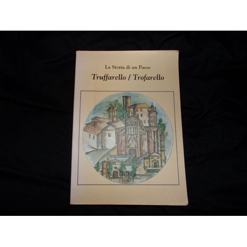 La Storia Di Un Paese Truffarello/Troffarello