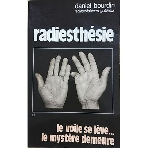 Radiesthesie Daniel Bourdin