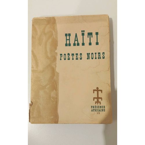 Haïti Poètes Noirs Editions Présence Africaine