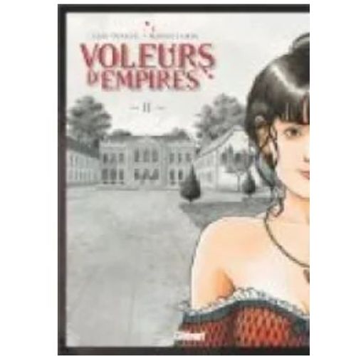 Les Voleurs D'Empires - Bd Tome 2  Ean : 9782723439381 48 Pages
