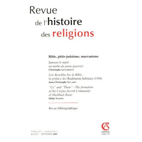 Revue De L'histoire Des Religions Tome 222 N° 3, Juill - Bible, Philo-Judaïsme, Marranisme