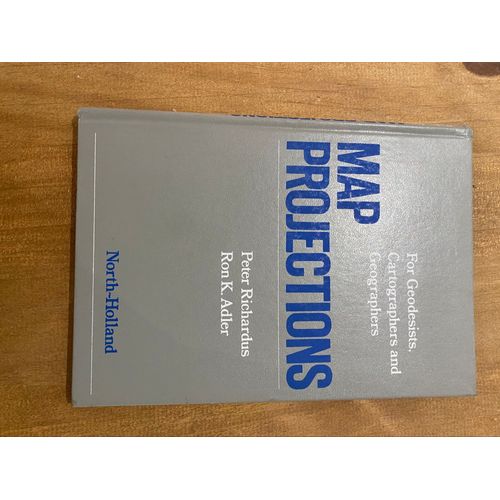 Map Projections Peter Richardus Ron K. Adler 