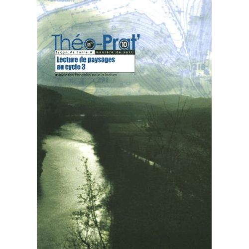 Théo-Prat' N° 10 - Lecture De Paysages Eu Cycle 3