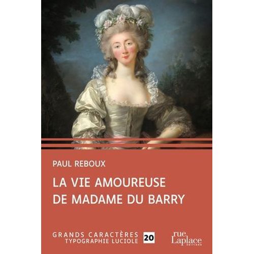 La Vie Amoureuse De Madame Du Barry