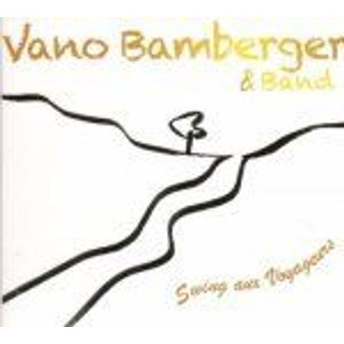 Vano Bamberger & Band Swing Aux Voyageurs