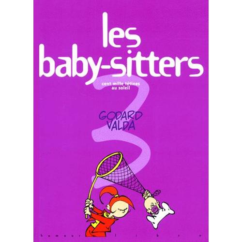 Les Baby-Sitters N° 3 - Cent Mille Tétines Au Soleil