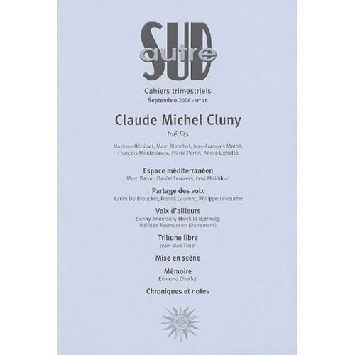 Autre Sud N° 26, Septembre 200 - Claude Michel Cluny
