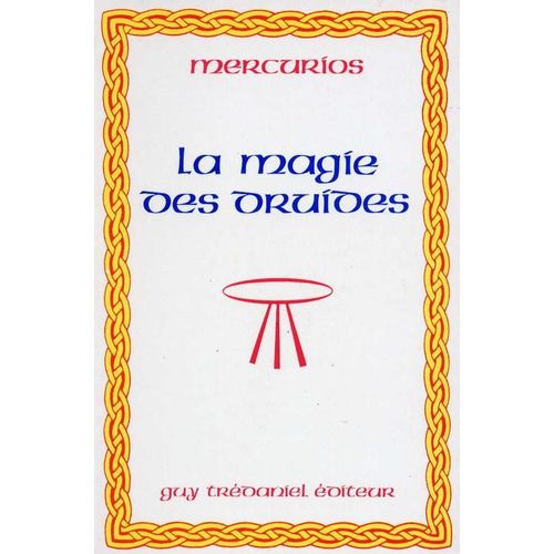 La Magie Des Druides