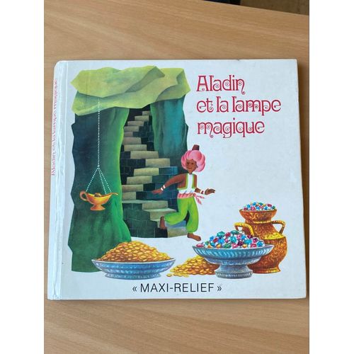 Livre En Maxi Relief : Aladin Et La Lampe Magique 