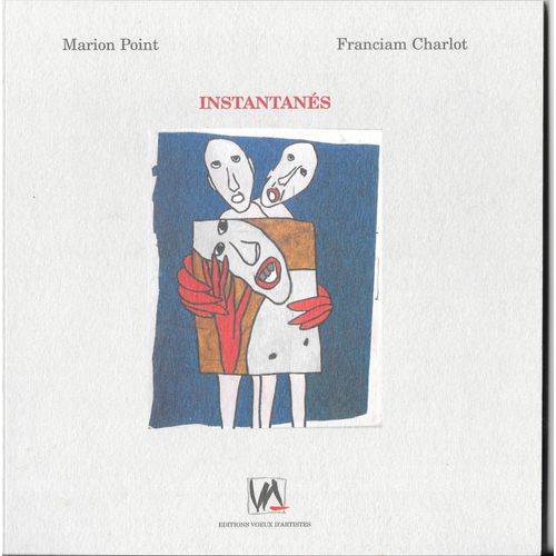 Instantanés - Marion Point - Franciam Charlot