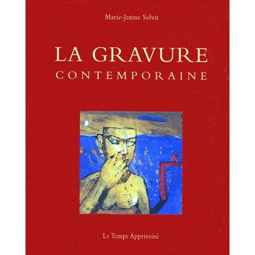 La Gravure Contemporaine