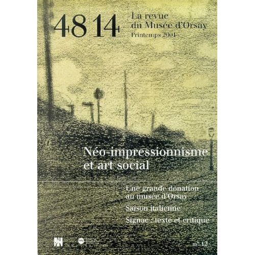 48/14 La Revue Du Musée D'orsay N° 12, Printemps 2001 - Néo-Impressionnisme Et Art Social