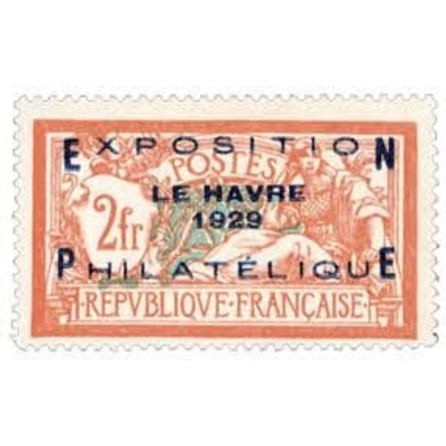 Exposition Philatélique Du Havre Type Merson Avec Surcharge Année 1929 N° 257a Yvert Et Tellier Qualité+ Sans Gomme