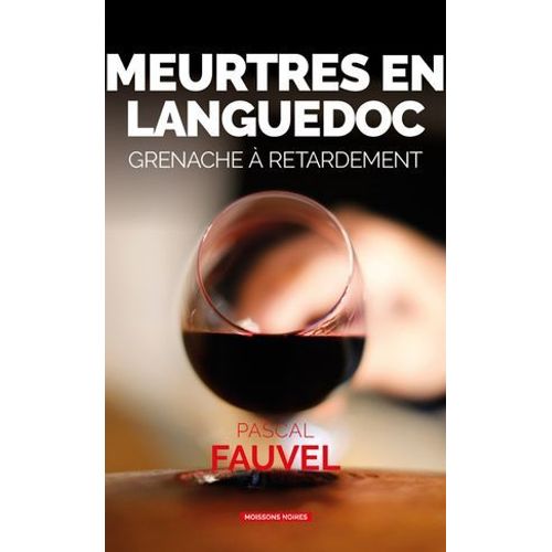 Meurtres En Languedoc