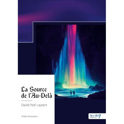 La Source De L'au-Delà