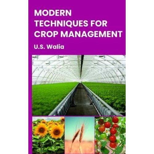 Modern Techniques For Crop Management