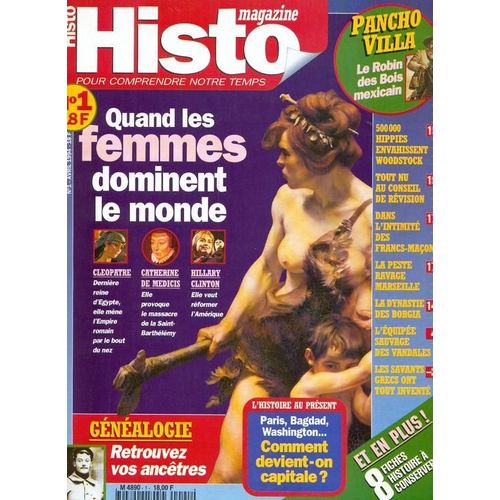 Histo Magazine (Histoire) N° 1 : Quand Les Femmes Dominent Le Monde