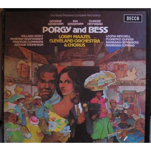 Porgy And Bess : Lorin Maazel Cleaveland Orchestra And Chorus