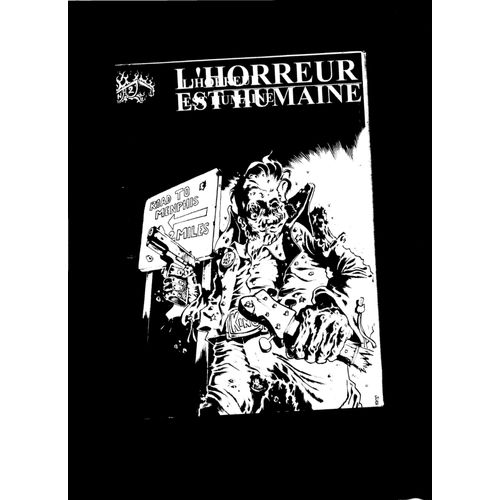 L'Horreur Est Humaine N° 2 Fanzine Winshluss Caroline Sury Fredox Zograf Mattt Konture Anne Van Der Linden Fritz Bowwl Poincelet Gozzer Rochier Gomé Kristau Jürg Kapreles Ruijters Nicomix O. Texier