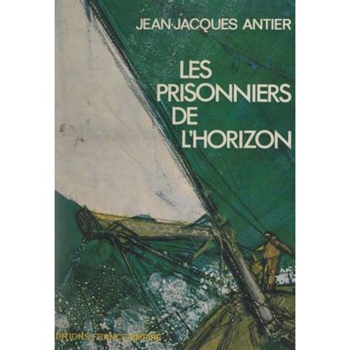 Les Prisonniers De L'horizon