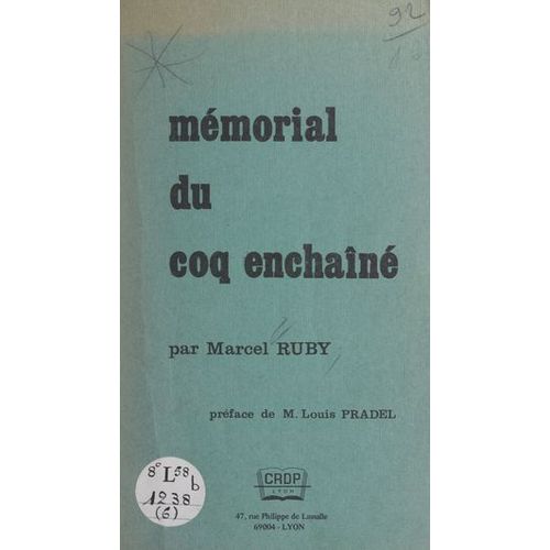 Mémorial Du Coq Enchaîné