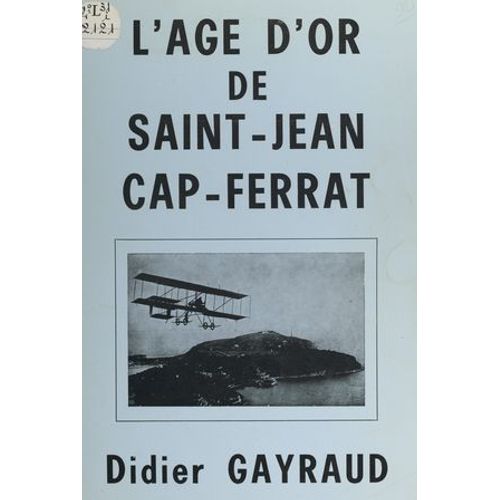 L'âge D'or De Saint-Jean Cap-Ferrat