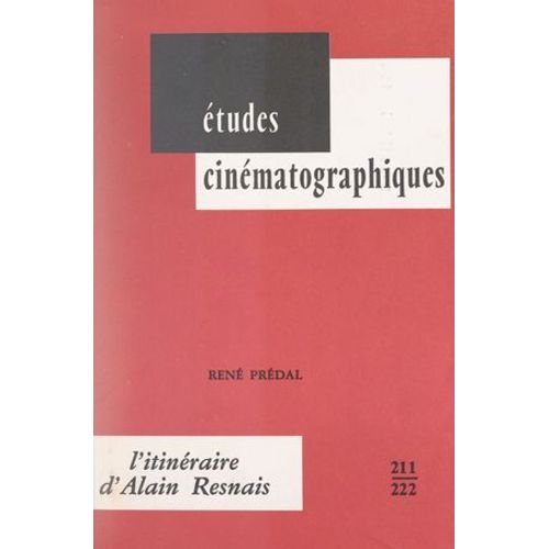 L'itinéraire D'alain Resnais