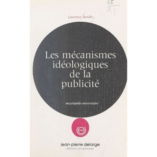 Les Mécanismes Idéologiques De La Publicité