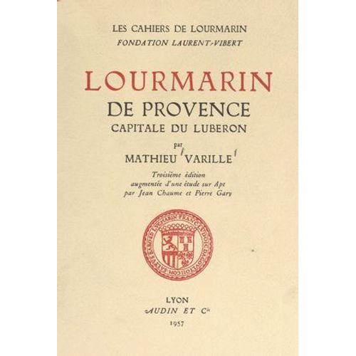 Lourmarin De Provence, Capitale Du Luberon