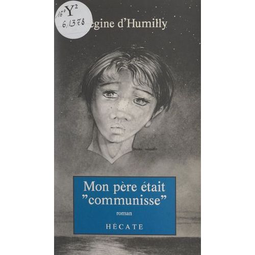Mon Père Était "Communisse"...