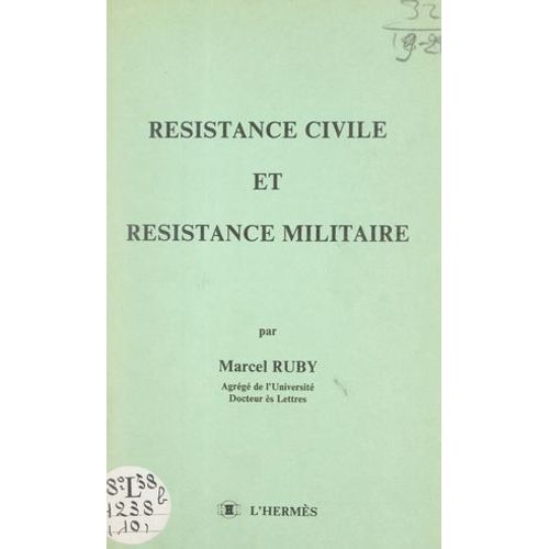 Résistance Civile Et Résistance Militaire