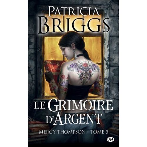 Mercy Thompson, T5 : Le Grimoire D'argent