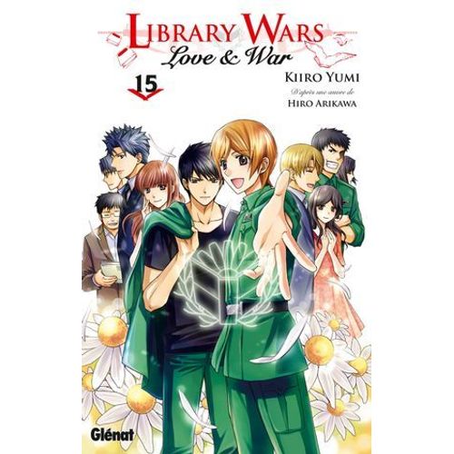 Library Wars - Love And War - Tome 15